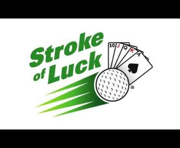 How to Play Stroke of Luck