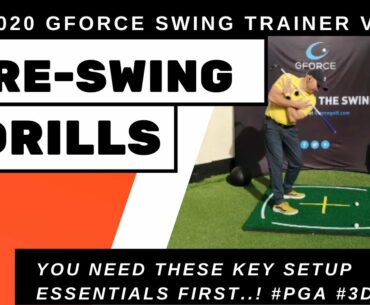 Pre-Swing Drills - Don't Start Without These In Place..!