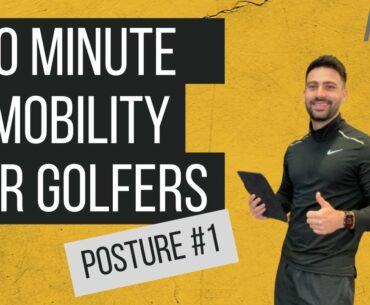 [10 Minute Mobility For Golfers] Macro Golf: Posture #1