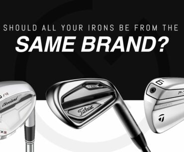 SHOULD ALL YOUR IRONS BE FROM THE SAME BRAND? // The Future of Iron Set Fitting