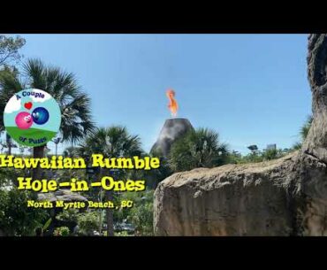 Hole-in-One Extravaganza at Hawaiian Rumble Mini Golf