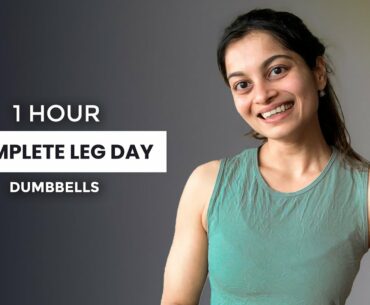 1 Hour COMPLETE LEG DAY | Dumbbells | Build Muscle