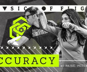 Physics of Flight 4.02: Accuracy | Disc Golf Instructional Series