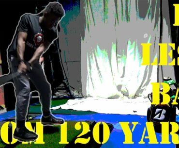 Be Less Bad: 120yards Ep 4