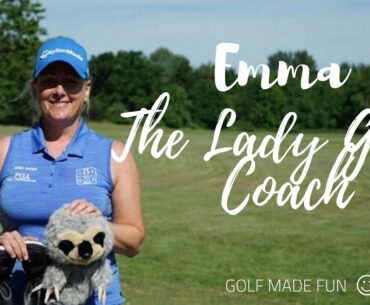Welcome to Emma, The Lady Golf Coach and her Youtube Golf Channel