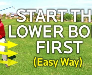 GOLF TRANSITION - EASY WAY TO START YOUR LOWER BODY IN THE DOWNSWING