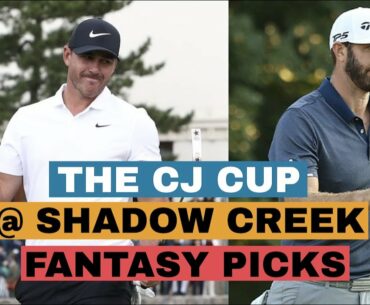 The CJ Cup @ Shadow Creek 2020 Fantasy Picks and Predictions | PGA Tour Betting Strategy