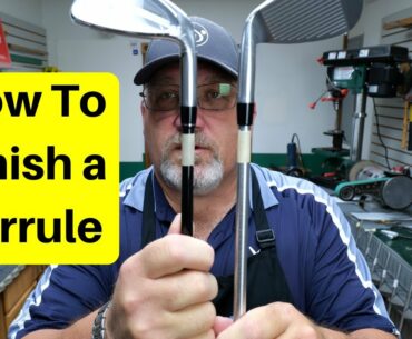2020 how to finish a ferrule