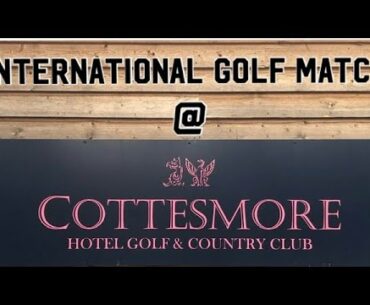 Cottesmore Golf Course | Golf Match | Part 1