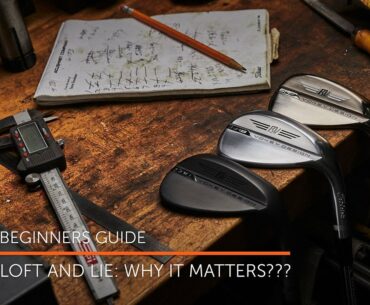 Golf clubs: Loft, lie, and why they matter??? [Beginner's guide]