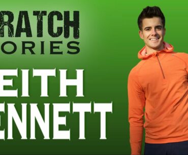 Keith Bennett: Scratch Stories Ep. 3