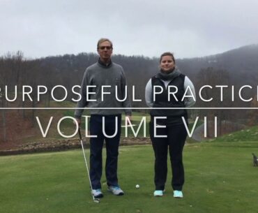 Purposeful Practice, Volume VII