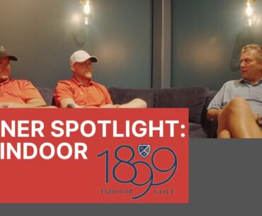 Partner Spotlight - 1899 Indoor Golf