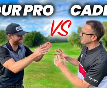 EUROPEAN TOUR PRO vs HIS CADDY in SCRATCH GOLF MATCH!