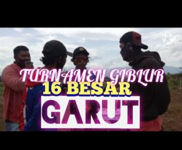 TURNAMENT LAYANGAN GARUT 16 BESAR Giblur size 110-115cm