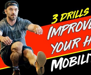 How To Transform Your Hip Flexibility (3 Drills)