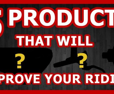 5 Mountain Bike Products that will Improve your Riding *NO SPONSORS*