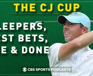 THE CJ CUP - Dustin Johnson Withdraws! BEST BETS, Sleepers + One & Done | The First Cut Golf Podcast