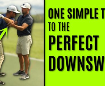 GOLF: One Simple Trick To The Perfect Downswing