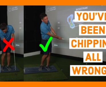 You've Been Chipping All Wrong...