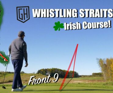 PLAYING THE IRISH AT WHISTLING STRAIGHTS WITH MR SHORT GAME!
