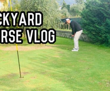 Backyard Course Vlog