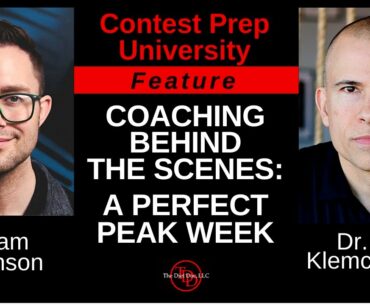 CONTEST PREP UNIVERSITY   FEATURE   COACHING BEHIND THE SCENES   A PERFECT PEAK WEEK