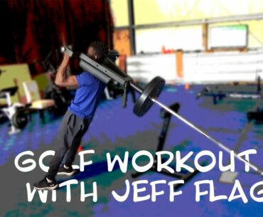 Golf Workout 26/156 with Jeff Flagg: whats your rob speed dude?