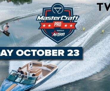 2020 MasterCraft Pro - LIVE Coverage : Friday October 23