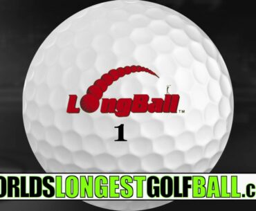 World’s Longest Golf Ball by Longball