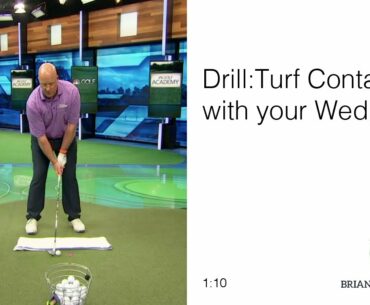 How to make proper turf contact with your wedge
