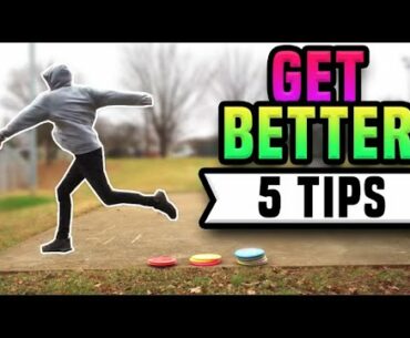GET BETTER... WITH 5 TIPS - disc golf