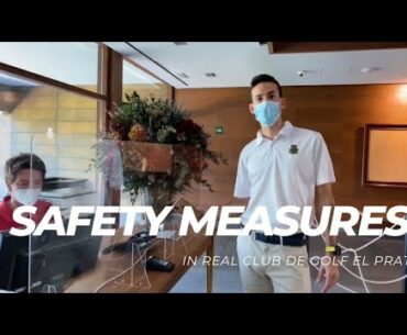 Safety measures in Real Club de Golf El Prat