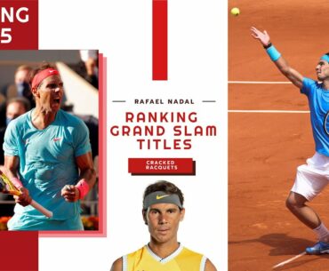 Rafael Nadal: Ranking All 20 Grand Slam Victories (15 - 11)