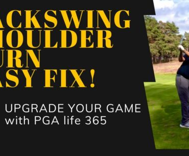 Backswing SHOULDER TURN - EASY FIX! || UPGRADE YOU GAME