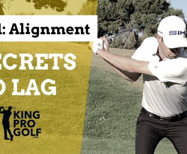 Secrets to Lag - Part 1 Alignment