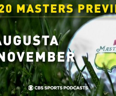 2020 Masters - Augusta National in November | The First Cut Golf Podcast