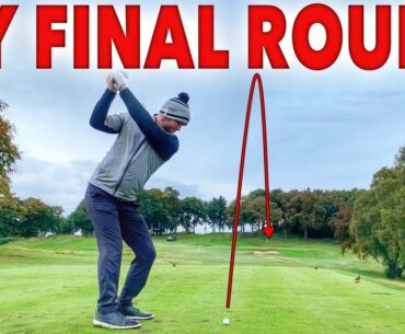 MY FINAL ROUND TO SHOOT MY LOWEST SCORE....