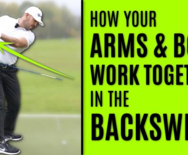 GOLF: How Your Arms And Body Work Together In The Backswing