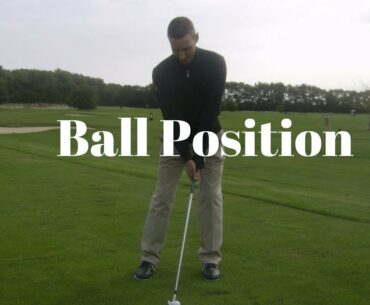 Lesson 20 - Ball Position