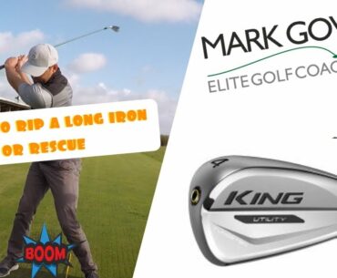 3 TIPS TO RIP YOUR LONG IRONS AND RESCUES