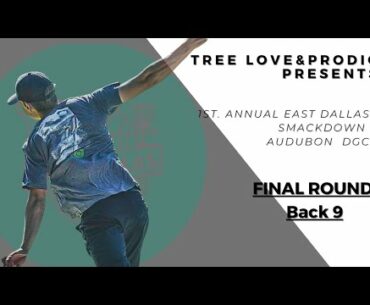 2020 First Annual East Dallas Smackdown Back 9