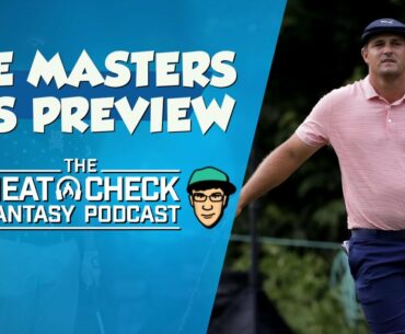 The Heat Check PGA DFS Podcast for The 2020 Masters Tournament