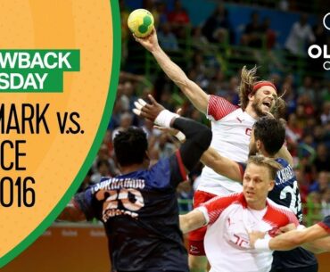 Denmark v France - Full Handball Final - Rio 2016 | Throwback Thursday