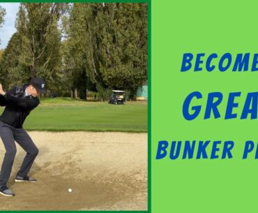 Become a GREAT Bunker Player