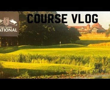 East Sussex National | East Course | Part 1