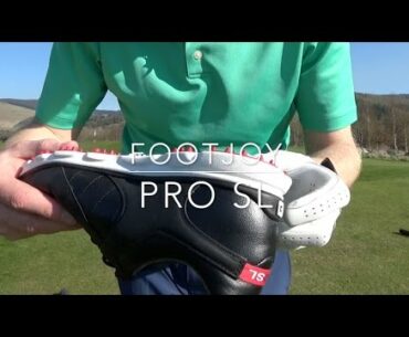 Footjoy Pro SL review that isn't a review