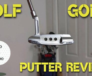 Golf Gods Putter Review | Not Just for Laughs