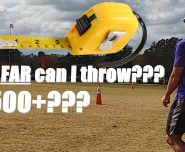 How far can I throw?? 500+?? (Disc Golf Coach)