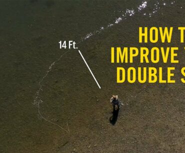 How To Improve Your Double Spey - S5 E1